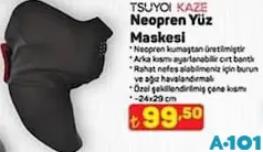 TSUYOİ KAZE NEOPREN YÜZ MASKESİ fiyat ve kampanya bilgisi